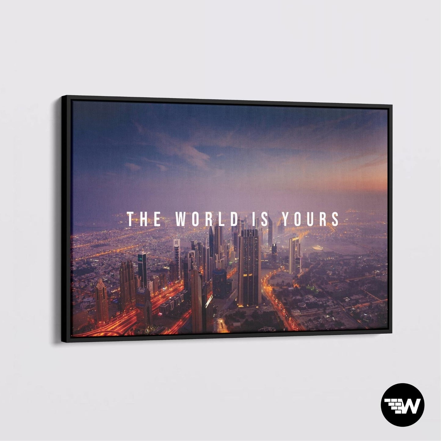 The World Is Yours - Canvas
